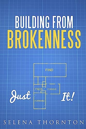 Building From Brokeness Just F It