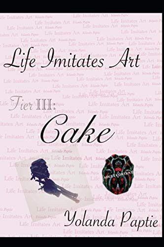 Life Imitates Art, Tier III Cake