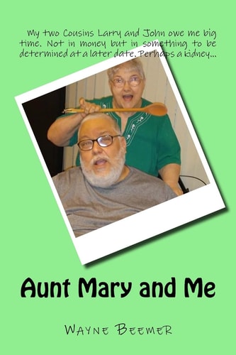 Aunt Mary and Me