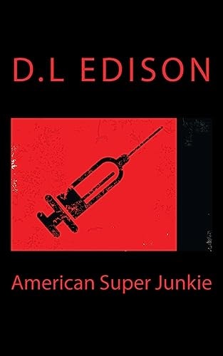American Super Junkie