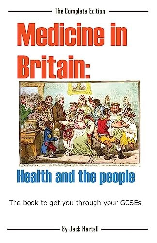 Medicine in Britain: Health and the People Revision Book for GCSE History