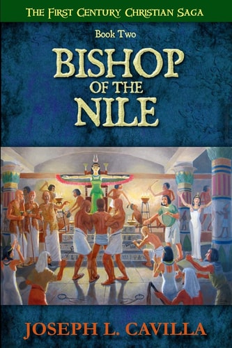 Bishop Of The Nile A Catholic Christian Novel