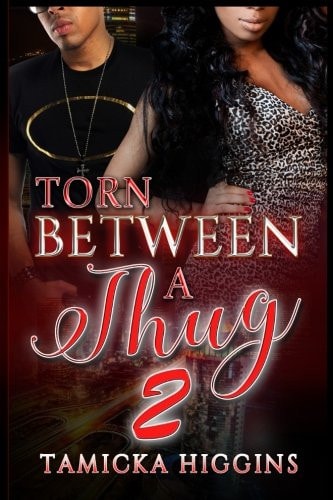 Torn Between a Thug 2