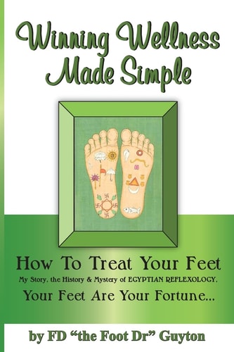 Winning Wellness Made Simple How to Treat Your Feet
