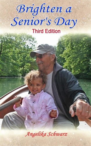 Brighten a Senior's Day Third Edition