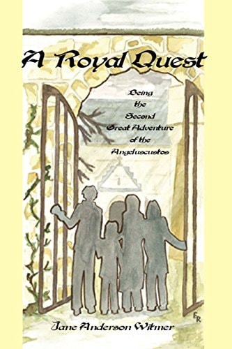 A Royal Quest Being the Second Great Adventure of the Angeluscustos