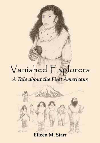 Vanished Explorers A Tale about the First Americans
