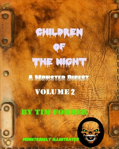 Children of the Night Volume 2 A Monster Digest