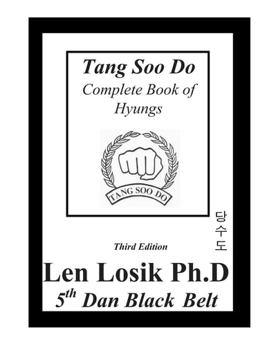 Tang Soo Do Complete Book of Hyungs
