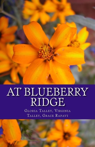 At Blueberry Ridge Friendship Through Trials