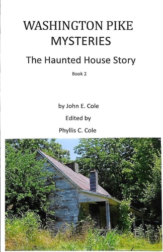 Washington Pike Mysteries The Haunted House Story
