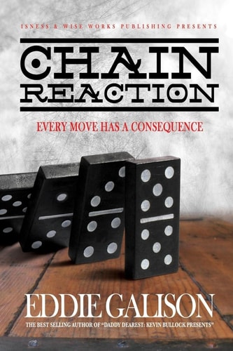 Chain Reaction Every Move Has a Consequence