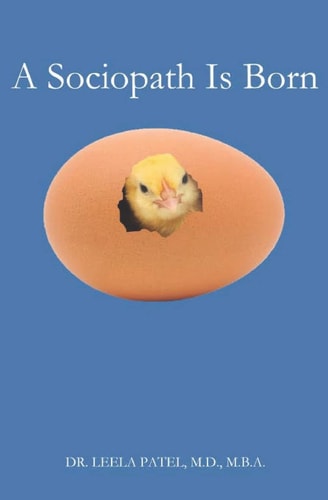 A Sociopath Is Born