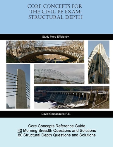 Core Concepts for the Civil PE Exam Structural Depth