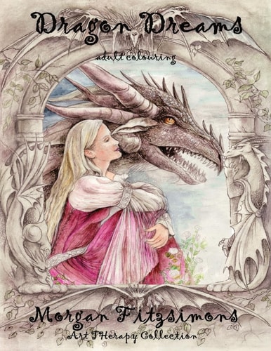 Dragon Dreams Colouring Book Art Therapy Collection