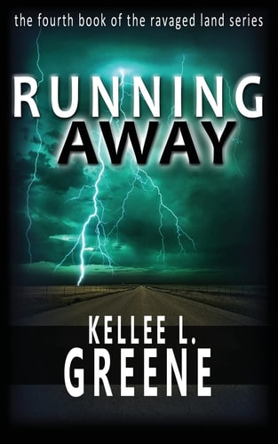 Running Away - a Post-Apocalyptic Novel
