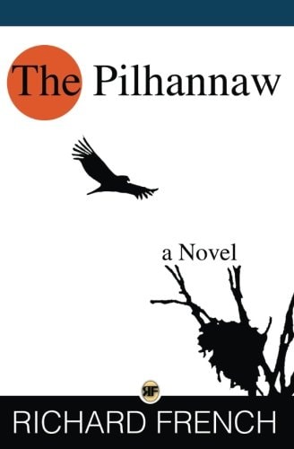 The Pilhannaw A Journey Into the Wilderness