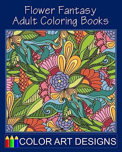 Flower Fantasy Adult Coloring Books