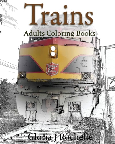 Trains Adults Coloring Book Transportation Coloring Book