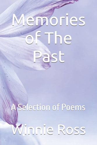 Memories of the Past A Selection of Poems