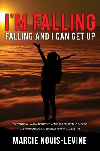 I'm Falling, Falling, and I Can Get Up