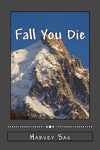 Fall You Die A Novel