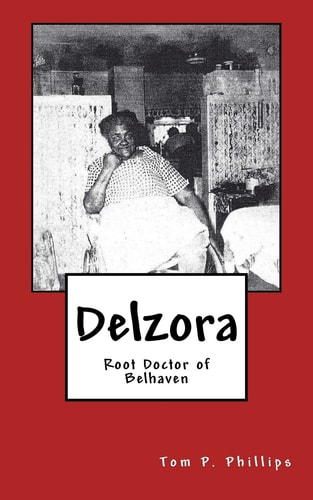 Delzora Root Doctor of Belhaven