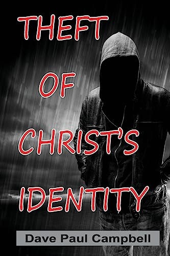Theft of Christ's Identity