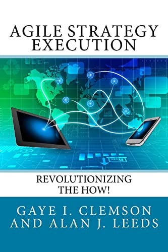 Agile Strategy Execution Revolutionizing the How!