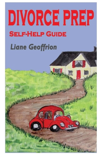 Divorce Prep Self-Help Guide