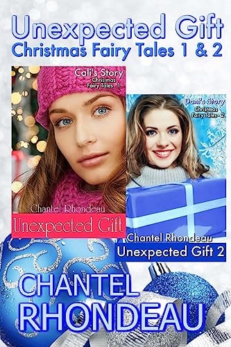 Unexpected Gift Christmas Fairy Tales 1 And 2