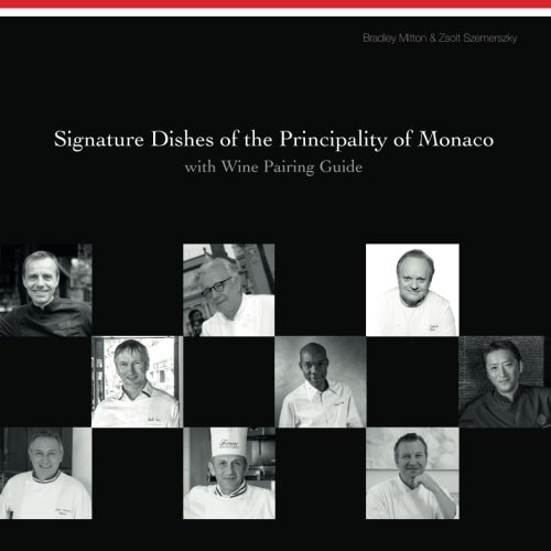 Signature Dishes of the Principality of Monaco with Wine Pairing Guide