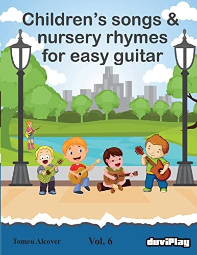 Children's Songs and Nursery Rhymes for Easy Guitar. Vol 6