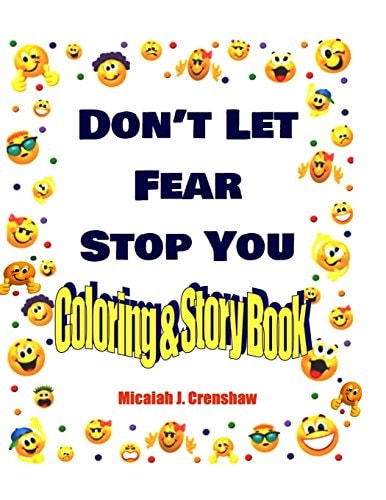 Don't Let Fear Stop You Coloring & Story Book