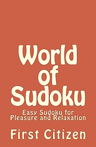 World of Sudoku Easy Sudoku for Pleasure and Relaxation