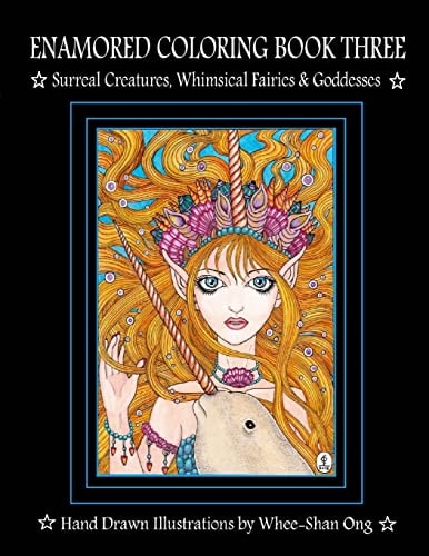 Enamored Coloring Book Three Surreal Creatures, Whimsical Fairies and Goddesses