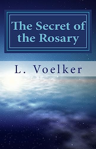 The Secret of the Rosary A Traditional Path to Spiritual Fitness