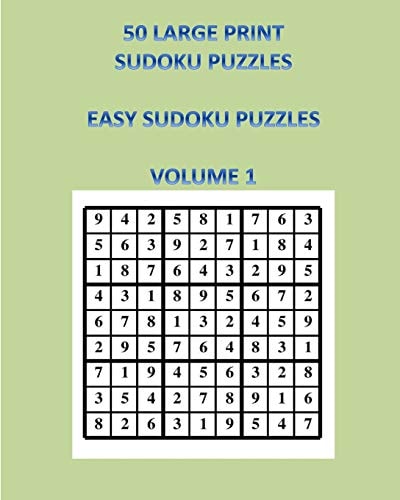50 Large Print Sudoku Puzzles Volume 1 Easy Sudoku Puzzles