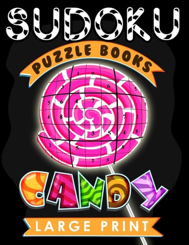 Sudoku Puzzle Books Candy Large Print Easy, Medium to Hard Level Puzzles for Adult Sulution Inside