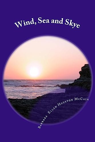 Wind, Sea and Skye A Step Journey of Faith