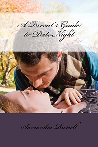 A Parent's Guide to Date Night