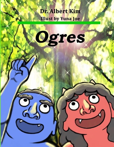 Ogres (color Version) A Story of Friendship