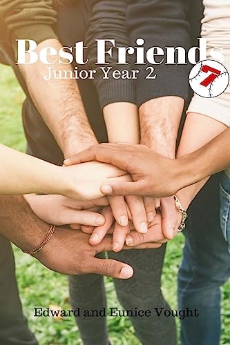 Best Friends 7 Junior Year 2