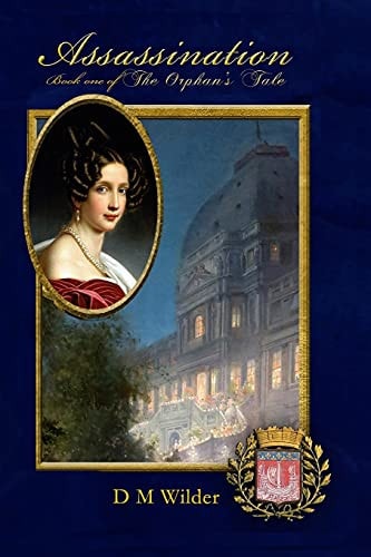 Assassination Book I of The Orphan's Tale