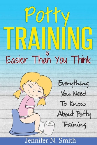 Potty Training Everything You Need To Know About Potty Training