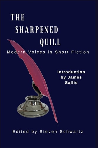 The Sharpened Quill Modern Voices in Short Fiction