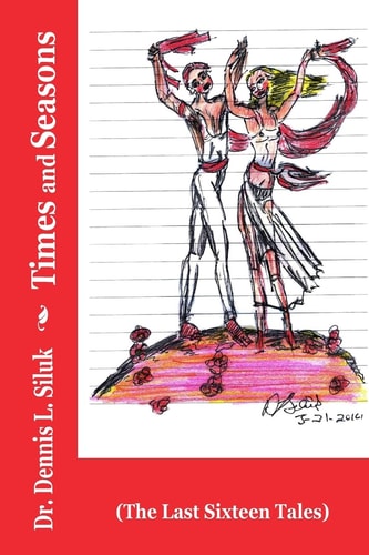 Times and Seasons (the Last Sixteen Tales)