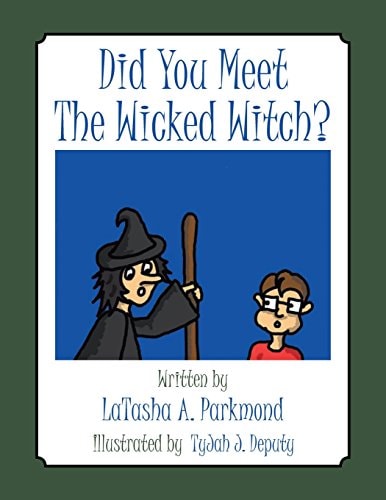 Did You Meet The Wicked Witch?