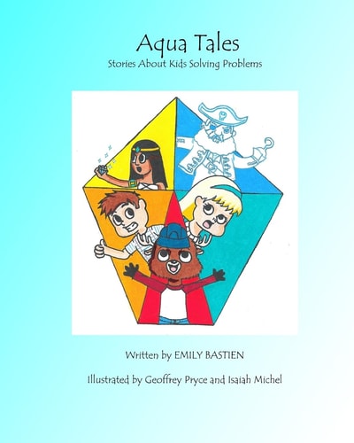 Aqua Tales (Stories About Kids Solving Problems)