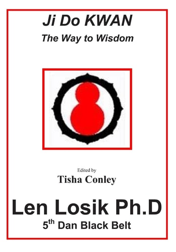 Ji Do Kwan The Way to Wisdom